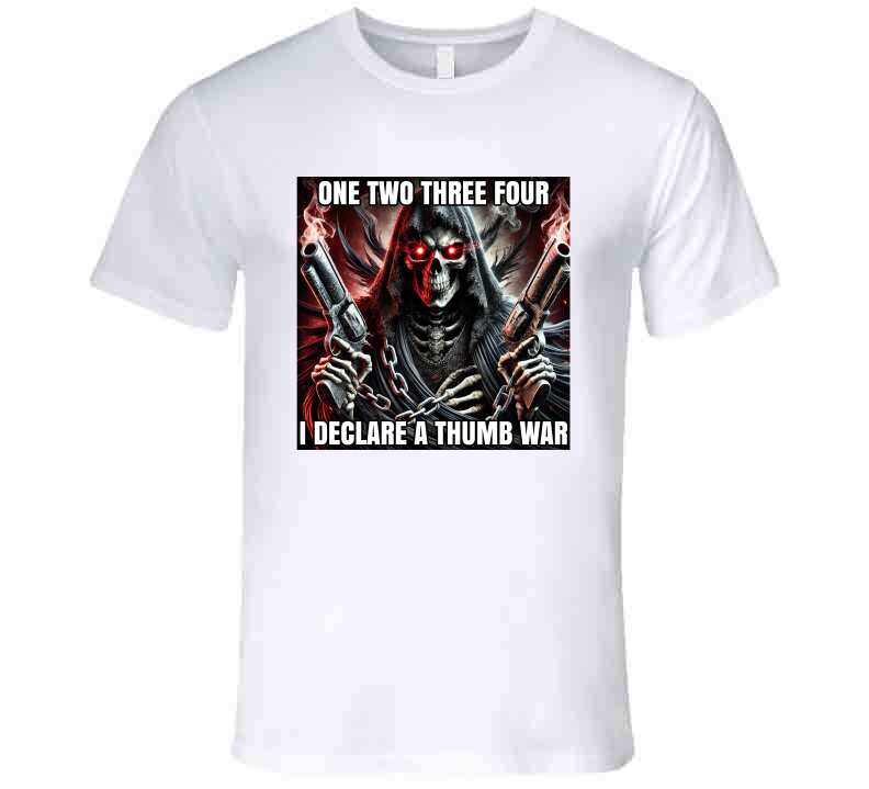 I Declare A Thumb War Gangster Skeleton Funny Meme T-Shirt