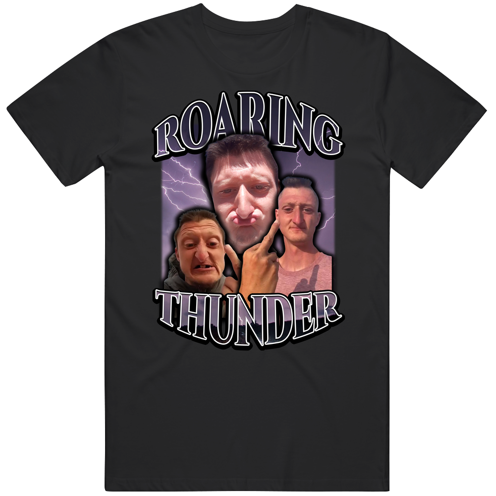 T-shirt with Daniel Larson roaring thunder funny meme design