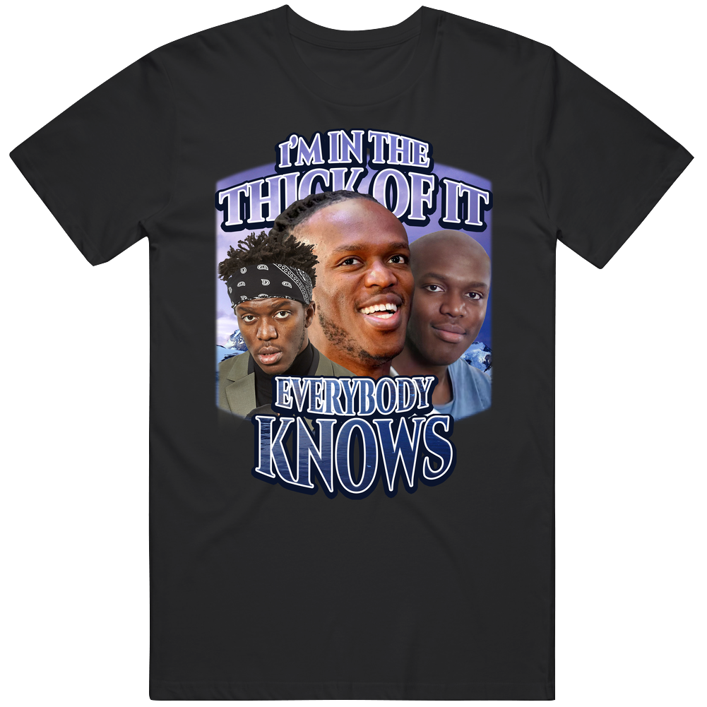 T-shirt with I'm in the thick of it KSI song meme design