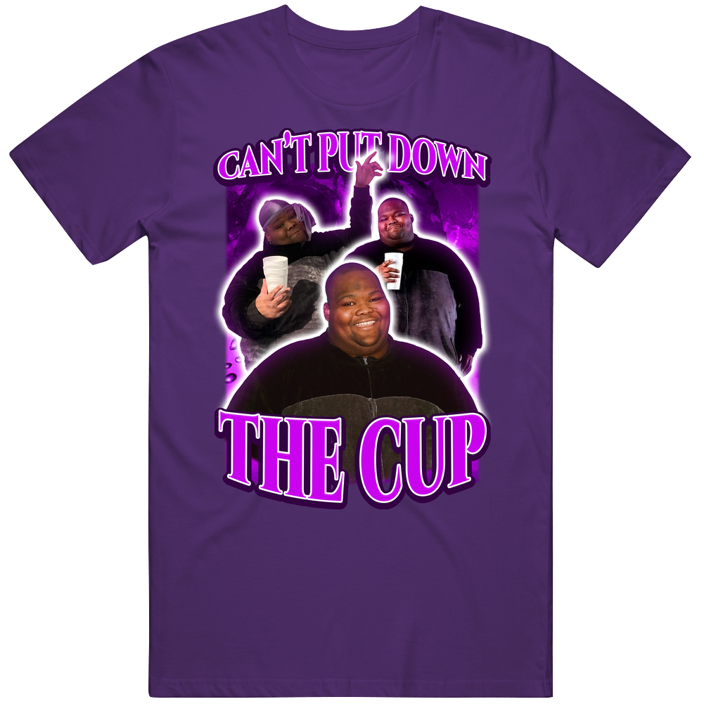 T-shirt with can't put down the cup Dave Blunts fan design