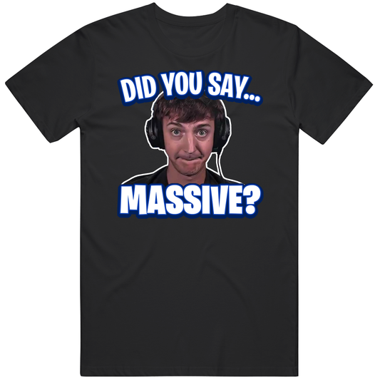 T-shirt with did you say massive low taper fade funny meme design