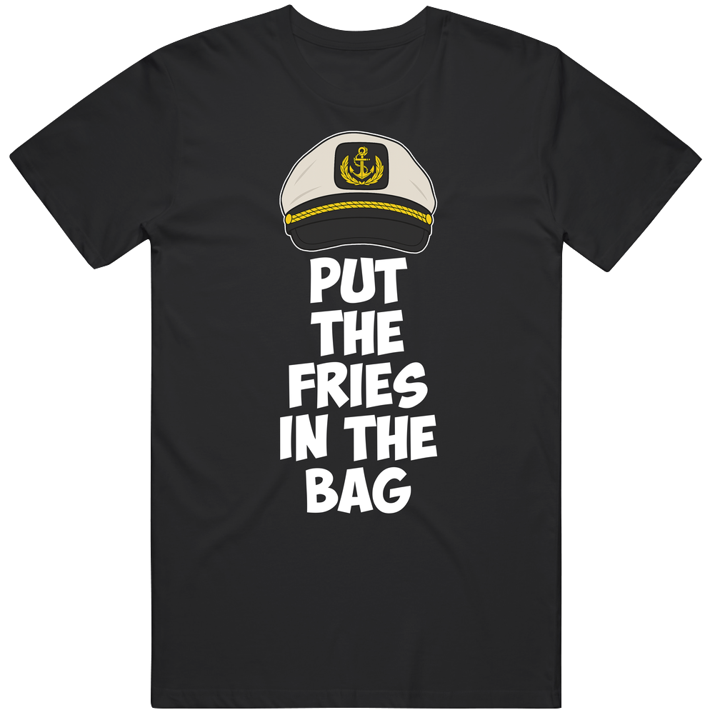 T-shirt with put the fries in the bag Joshua funny meme design