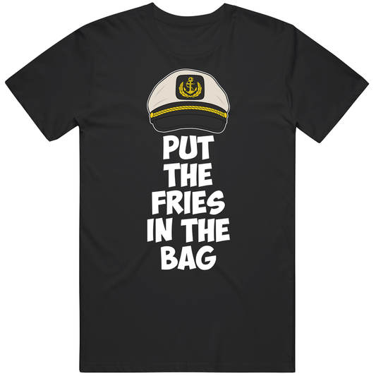 T-shirt with put the fries in the bag Joshua funny meme design