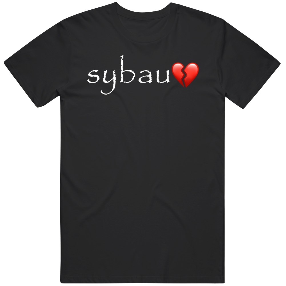 T-shirt with Sybau funny Gen Z meme white text design