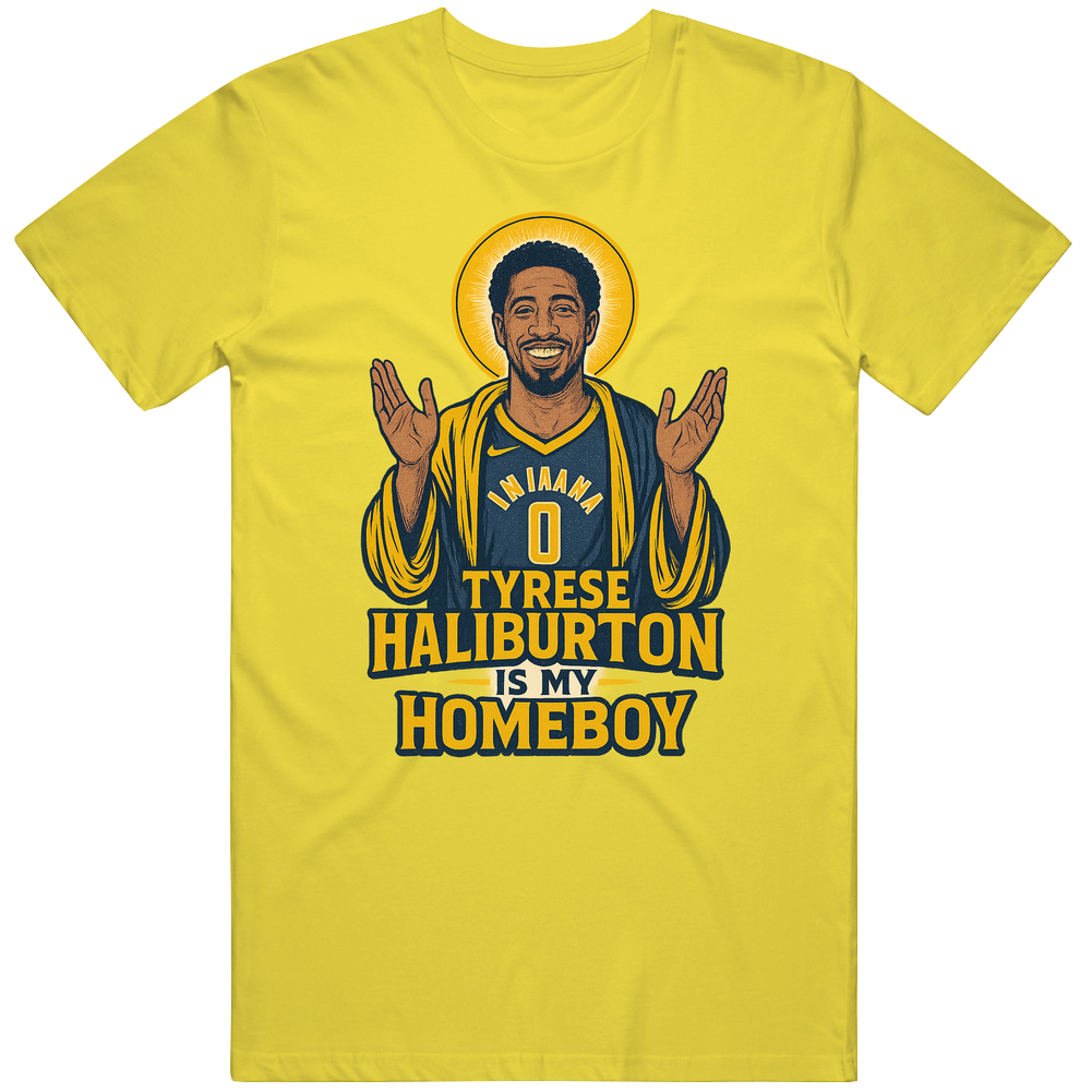 T-shirt with Tyrese Haliburton is my homeboy basketball fan parody design