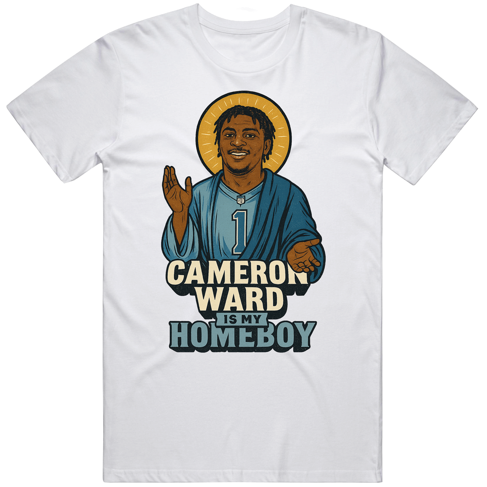 T-shirt with Cam Ward is my homeboy football fan parody design