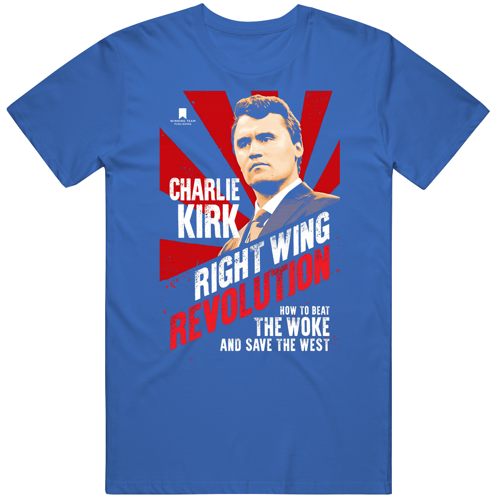 T-shirt with Charlie Kirk right wing revolution parody design