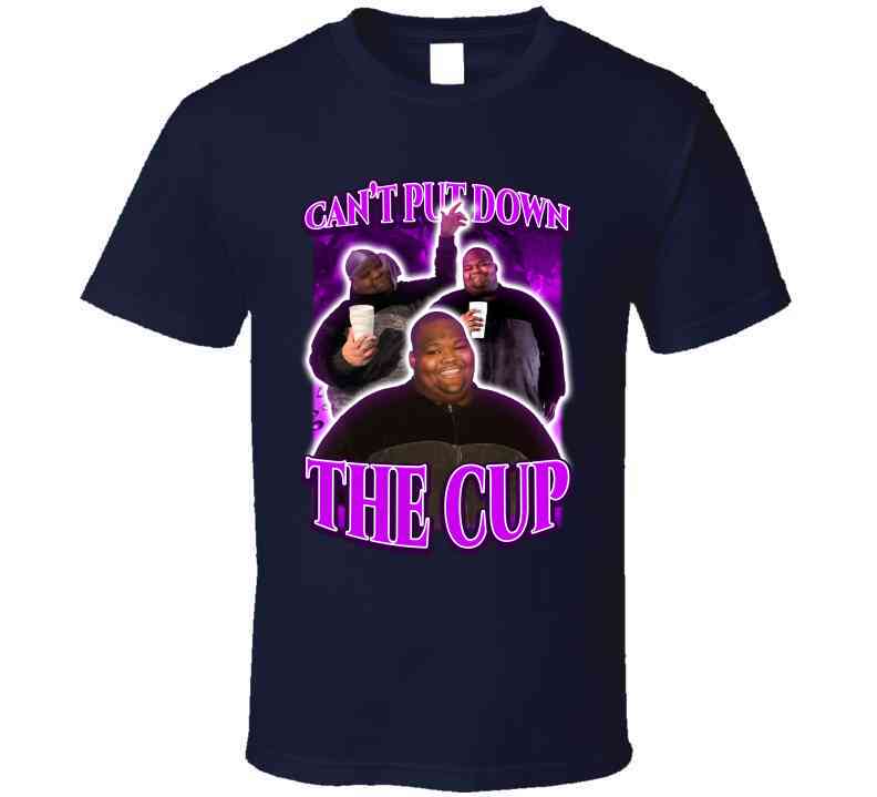 Can't Put Down The Cup Dave Blunts Fan T-Shirt