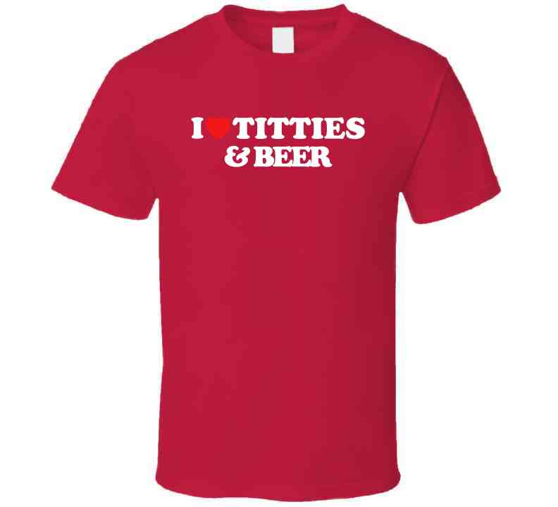 I Love Titties And Beer Funny Meme T-Shirt