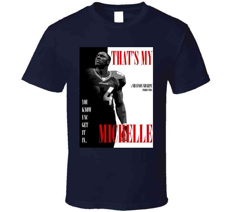 That's My Michelle Shannon Sharpe Funny Meme T-Shirt