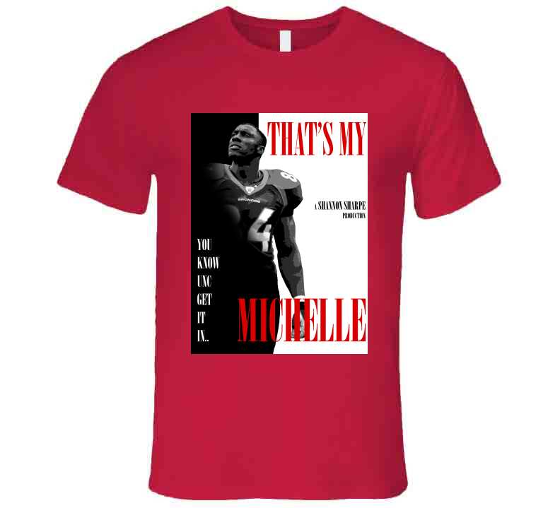 That's My Michelle Shannon Sharpe Funny Meme T-Shirt