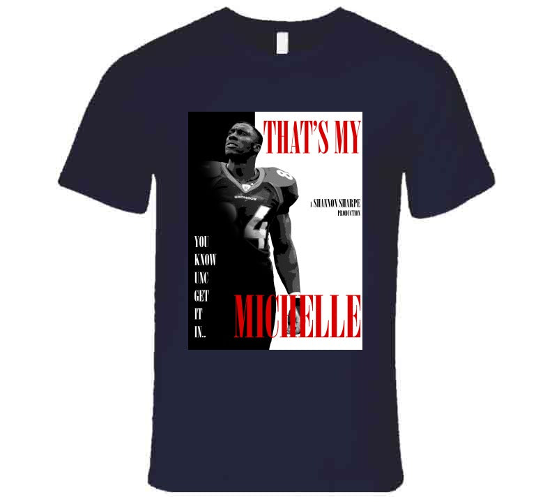 That's My Michelle Shannon Sharpe Funny Meme T-Shirt