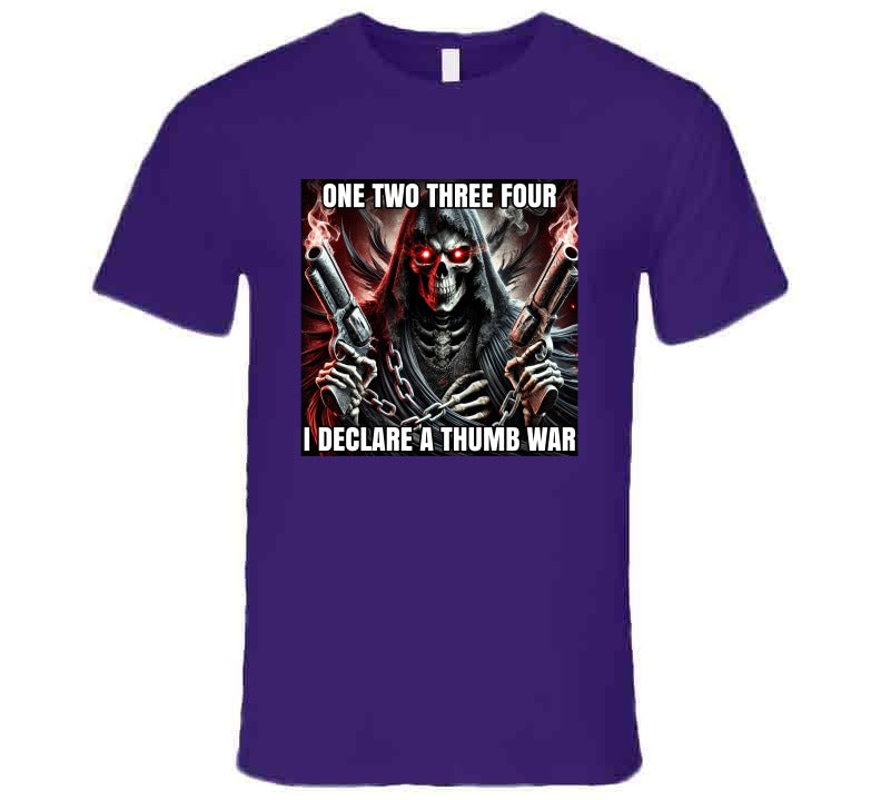 I Declare A Thumb War Gangster Skeleton Funny Meme T-Shirt