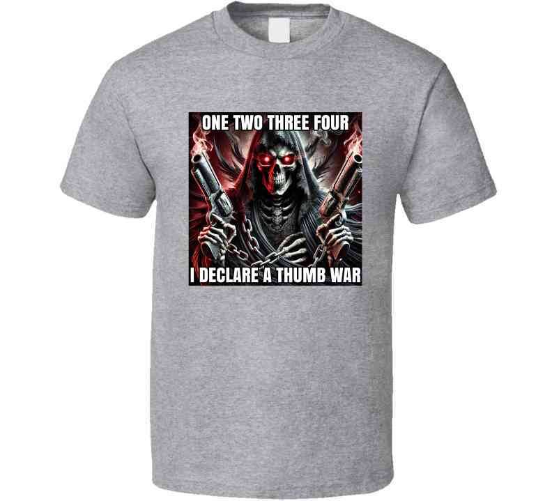 I Declare A Thumb War Gangster Skeleton Funny Meme T-Shirt