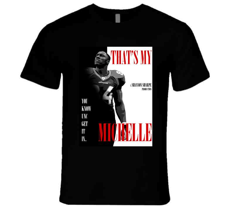 That's My Michelle Shannon Sharpe Funny Meme T-Shirt