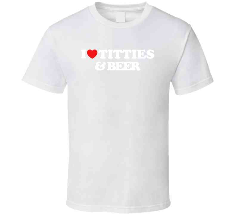 I Love Titties And Beer Funny Meme T-Shirt