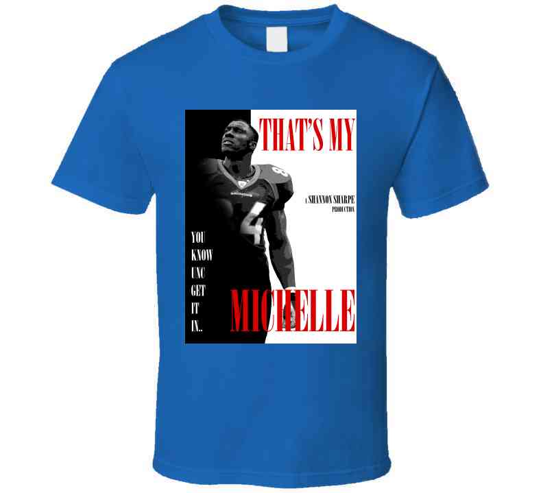 That's My Michelle Shannon Sharpe Funny Meme T-Shirt