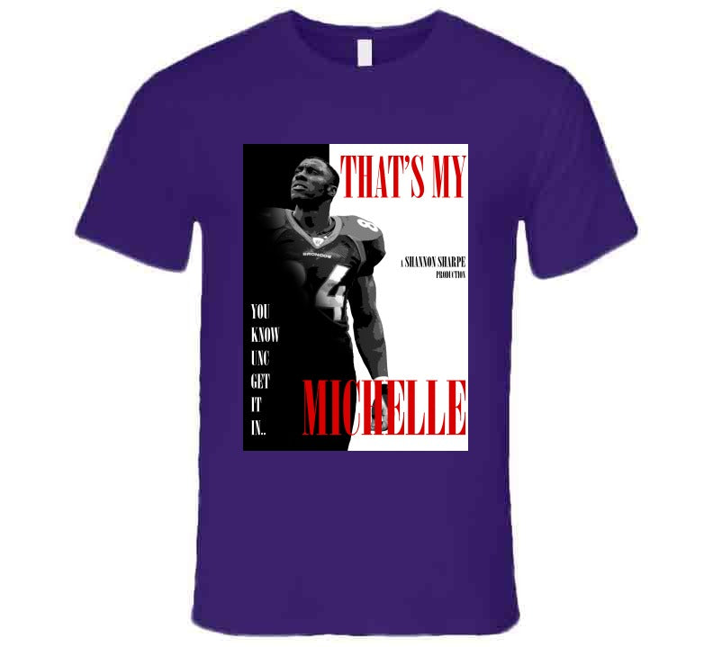 That's My Michelle Shannon Sharpe Funny Meme T-Shirt