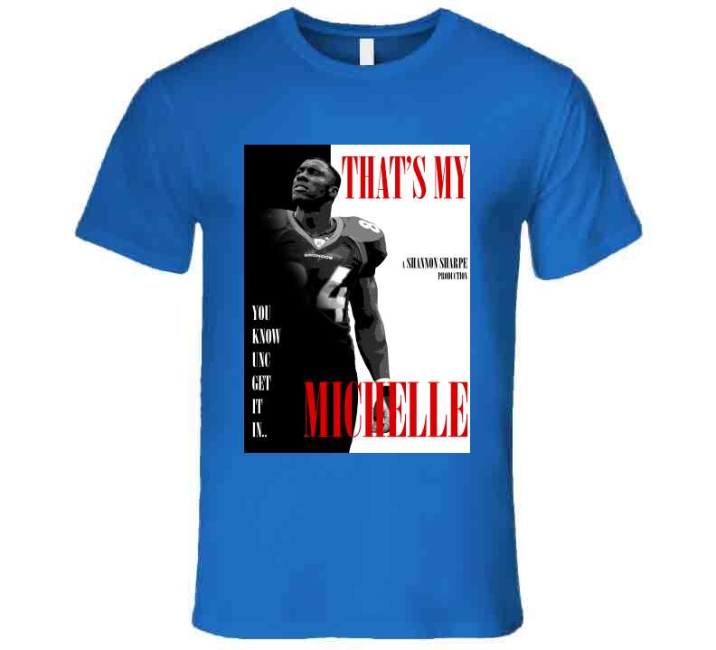 That's My Michelle Shannon Sharpe Funny Meme T-Shirt